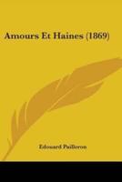 Amours Et Haines (1869)