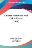 Autumn Memories And Other Verses (1869)