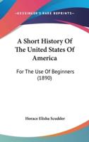 A Short History Of The United States Of America