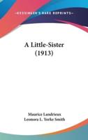 A Little-Sister (1913)