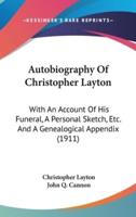 Autobiography Of Christopher Layton