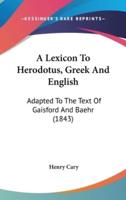 A Lexicon To Herodotus, Greek And English