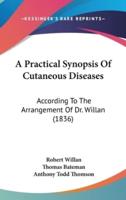 A Practical Synopsis Of Cutaneous Diseases