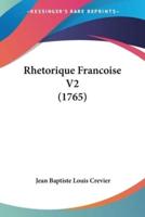 Rhetorique Francoise V2 (1765)