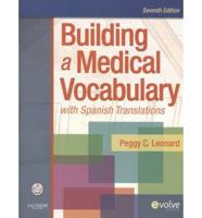 Building a Medical Vocabulary with spanish Translations+ Mosby's Dictionary of Medicine, Nursing & Health Professions