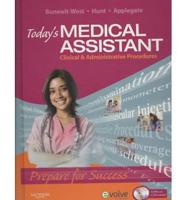 Today&#39;s Medical Assistant: Clinical &amp; Administrative Procedures [With 2 CDROMs and 4 DVDs and 2 Paperback Books]