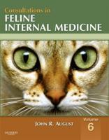 Consultations in Feline Internal Medicine. Volume 6