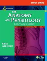 Study Guide for The Anatomy and Physiology Learning System