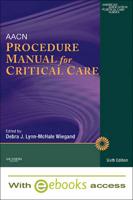 Aacn Procedure Manual for Critical Care