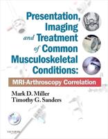 Presentation, Imaging and Treatment of Common Musculoskeletal Conditions