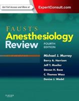 Faust's Anesthesiology Review