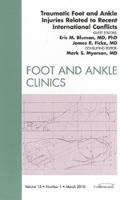 Traumatic Foot and Ankle Injuries Related to Recent International Conflicts