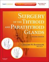 Surgery of the Thyroid and Parathyroid Glands