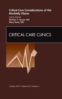 Critical Care Considerations of the Morbidly Obese