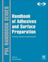 Applied Handbook of Adhesives Technology and Surface Preparation