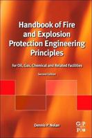 Handbook of Fire and Explosion Protection Engineering Principles for Oil, Gas, Chemical and Related Facilities