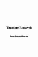 Theodore Roosevelt