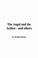 The Angel and the Author - And Others