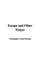 Escape and Other Essays