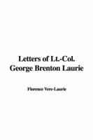 Letters of Lt.-col. George Brenton Laurie