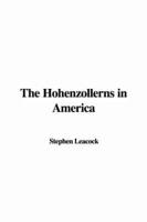 The Hohenzollerns in America