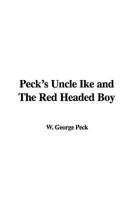 Peck&#39;s Uncle Ike and the Red Headed Boy
