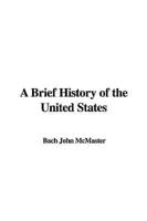 A Brief History of the United States