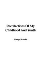 Recollections of My Childhood and Youth