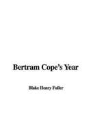 Bertram Cope's Year