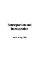 Retrospection and Introspection