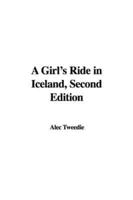 A Girl&#39;s Ride in Iceland, Second Edition