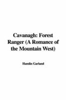 Cavanagh: Forest Ranger
