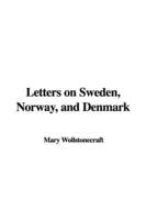 Letters on Sweden, Norway, and Denmark