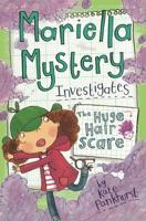 The Huge Hair Scare / By Kate Pankhurst