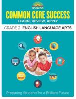 Barron's Common Core Success. Grade 2 ELA Workbook