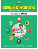 Barron's Common Core Success. Grade 6 Math Workbook