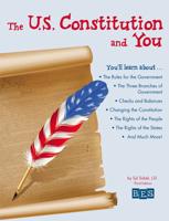 The U.S. Constitution and You