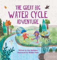 The Great Water Cycle Adventure