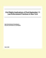 Civil Rights Implications of Post-September 11 Law Enforcement Practices in New York