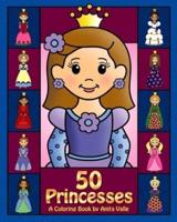50 Princesses A Coloring Book