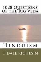 1028 Questions of the Rig Veda