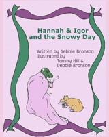 Hannah & Igor And The Snowy Day