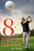 8 Steps to Par Golf