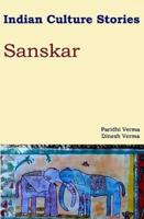 Indian Culture Stories Sanskar