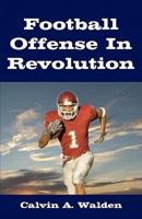 Football Offense in Revolution