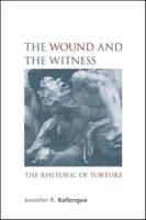 The Wound and the Witness