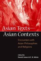 Asian Texts, Asian Contexts
