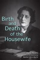 Birth and Death of the Housewife