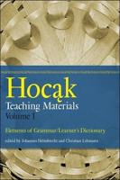 Hocak Teaching Materials. Volume 1 Elements of Grammar/learner's Dictionary