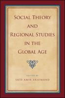 Social Theory and Regional Studies in the Global Age
